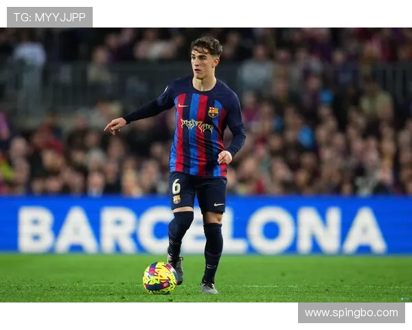 撕开防线直塞制造威胁，加维本赛季更频繁前插